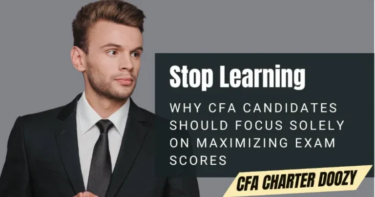Featured Image for Article on Why CFA Candidates Should Focus Solely on Maximizing Exam Scores