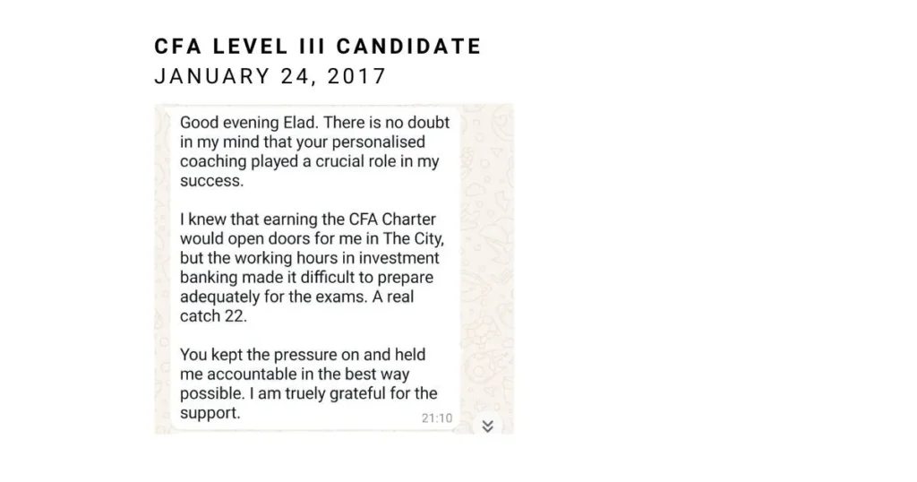 CFA Level III candidate testimonial about overcoming challenges in investment banking to pass the exam with personalized coaching in 2017.