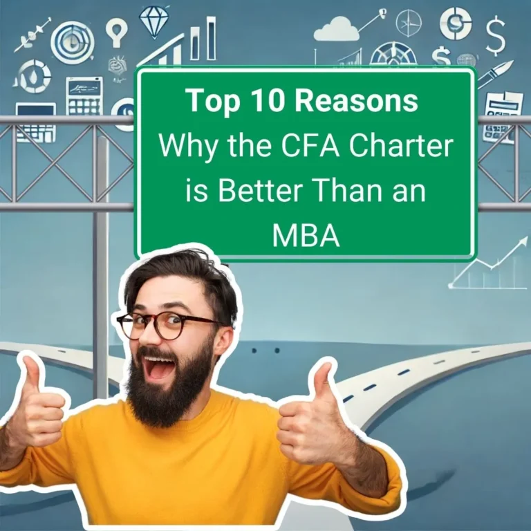 Top 10 reasons why the CFA Charter is better than an MBA for finance professionals