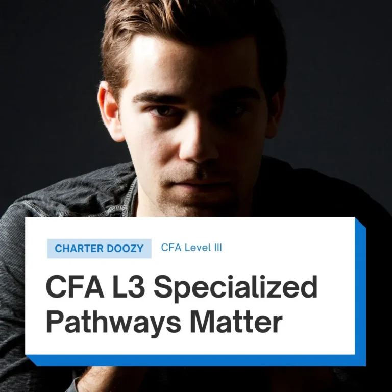 Promotional image with text “CFA L3 Specialized Pathways Matter” and Charter Doozy branding