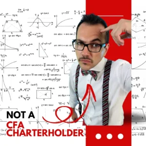 A skeptical man in glasses and suspenders pointing to his head, surrounded by complex mathematical formulas, with text saying "Not a CFA Charterholder."