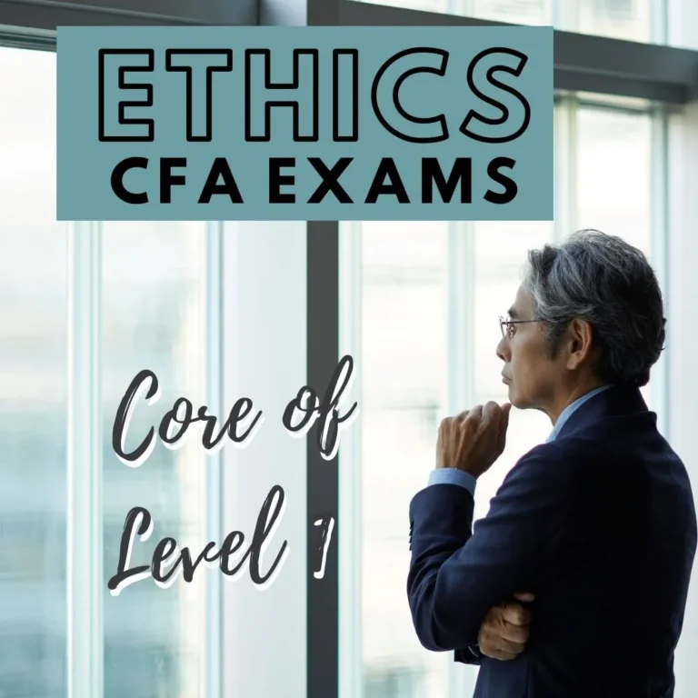 Ethics is central to the CFA Level 1 exam.