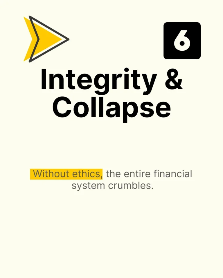 Without ethics, the financial system collapses.
