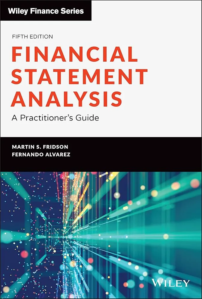 Financial Statement Analysis – Martin Fridson & Fernando Alvarez