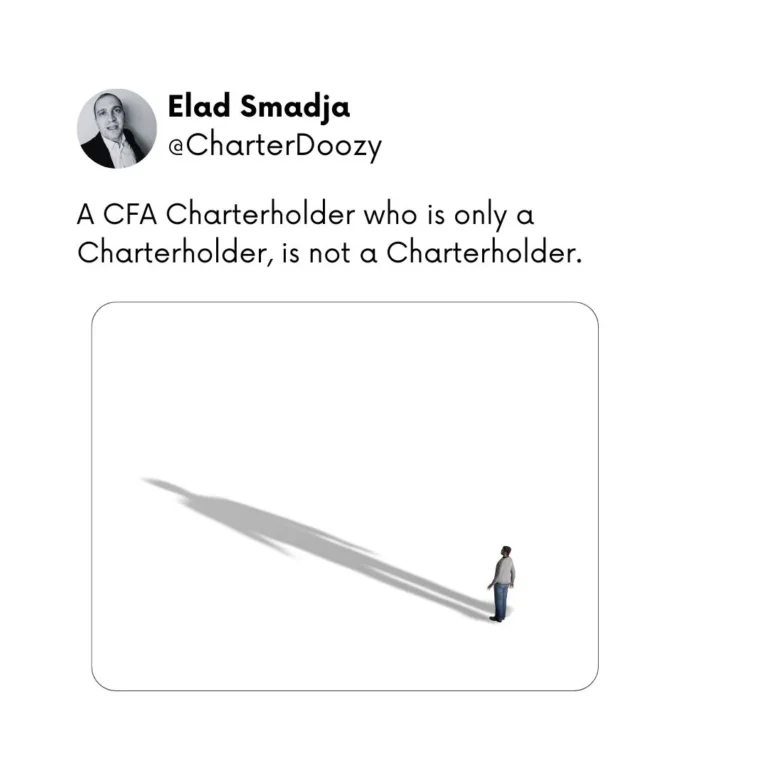 A tweet by Elad Smadja stating, "A CFA Charterholder who is only a Charterholder, is not a Charterholder."