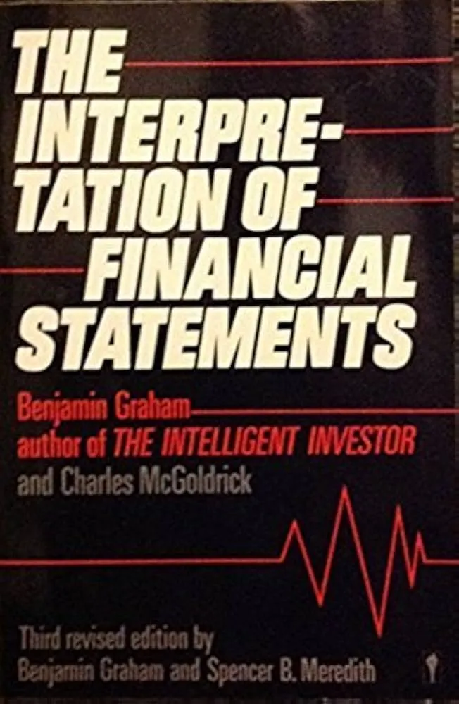 The Interpretation of Financial Statements – Benjamin Graham