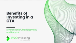 Cover image titled “Benefits of Investing in a CTA” with green abstract lines and PRO Investing logo.
