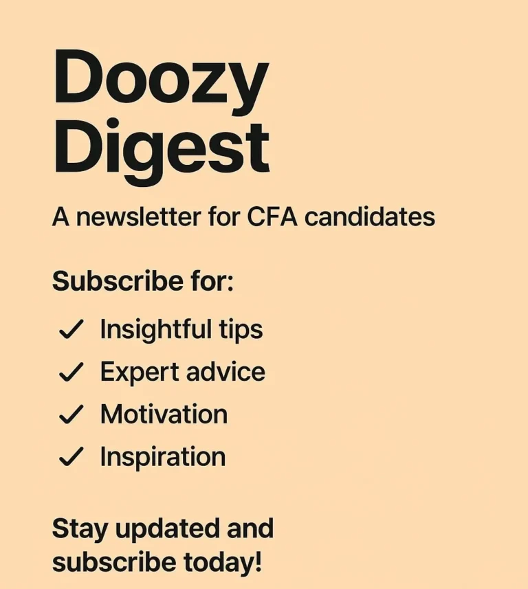 Doozy Digest newsletter promotion for CFA candidates offering expert advice, motivation, and inspiration