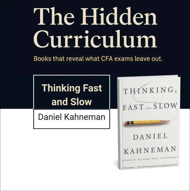 Thinking, Fast and Slow by Daniel Kahneman – Hidden Curriculum CFA Book