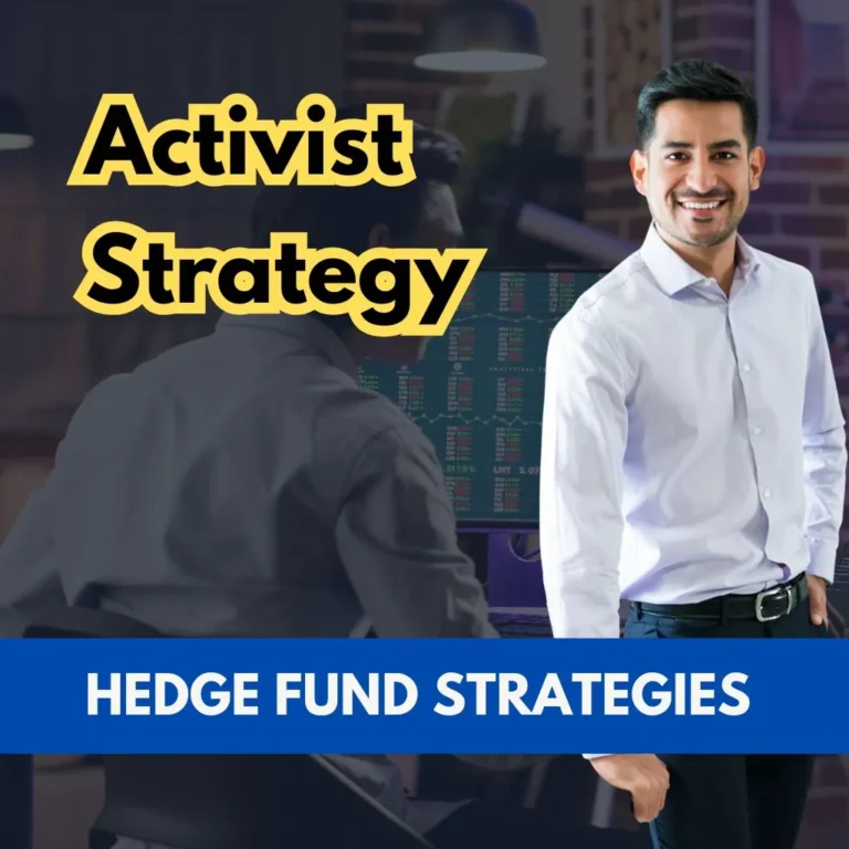 Activist Strategy – Hedge Funds Influencing Corporate Change