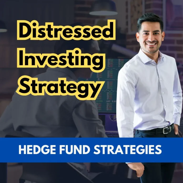 Distressed Investing Strategy – Hedge Fund Insights