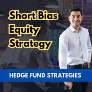 Short Bias Equity Strategy – Profiting from Declining Stocks