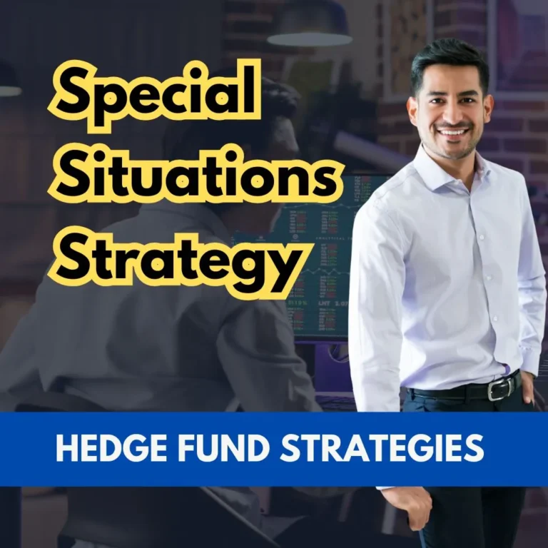 Special Situations Strategy – Hedge Fund Event-Driven Opportunity