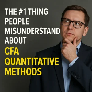 Thoughtful man with glasses next to bold text about CFA Quantitative Methods