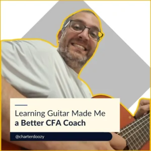 Man smiling while playing guitar with caption: How Learning Guitar Made Me a Better CFA Coach