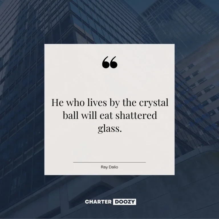 Quote by Ray Dalio warning about relying on predictions in investing