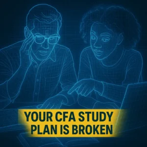 Two people analyzing a broken CFA study plan displayed as glowing blue holograms, with yellow banner text saying “Your CFA Study Plan Is Broken”
