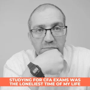 Elad Smadja reflecting on the loneliness experienced during CFA exam preparation