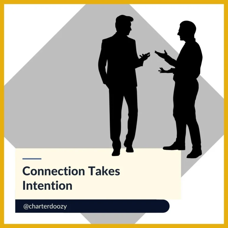 Two people talking with the phrase "Connection Takes Intention"